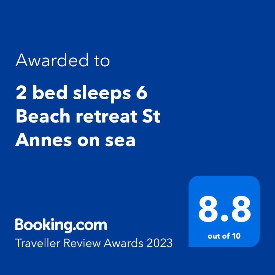 2 Bed Sleeps 6 Beach Retreat St Annes On Sea Villa Lytham St Annes Luaran gambar